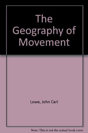 The Geography of Movement,Used