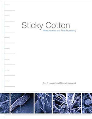 Sticky Cotton: Measurements and Fiber Processing,Used