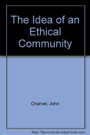The Idea of an Ethical Community,Used