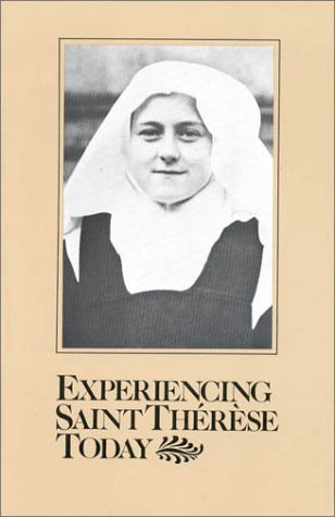 Experiencing St. Therese Today (CARMELITE STUDIES),Used