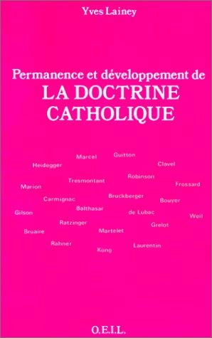 Permanence et dveloppement de la doctrine catholique,Used
