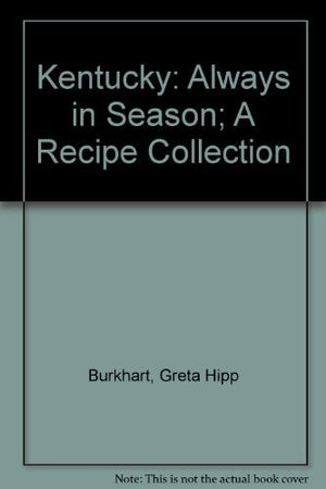 Kentucky Always in Season,Used
