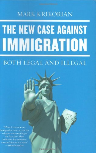 The New Case Against Immigration: Both Legal and Illegal,Used