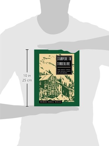 Stampede To Timberline: Ghost Towns & Mining,New