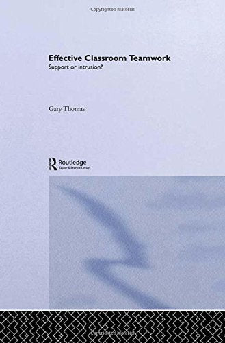 Effective Classroom Teamwork: Support or Intrusion?,Used