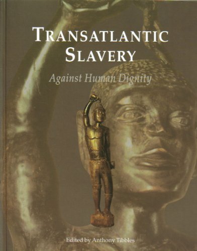 Transatlantic Slavery: Against Human Dignity,Used