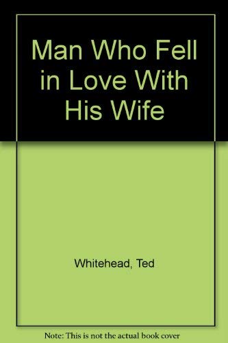 Man Who Fell in Love With His Wife,Used