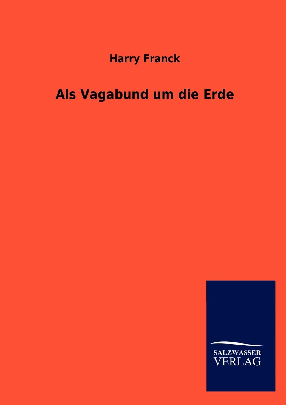 Als Vagabund um die Erde (German Edition),Used