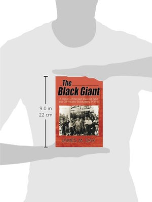 The Black Giant: A History of the East Texas Oil Field and Oil Industry Skullduggery & Trivia,Used
