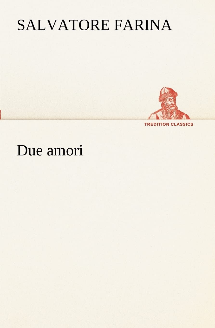 Due amori (Italian Edition),Used