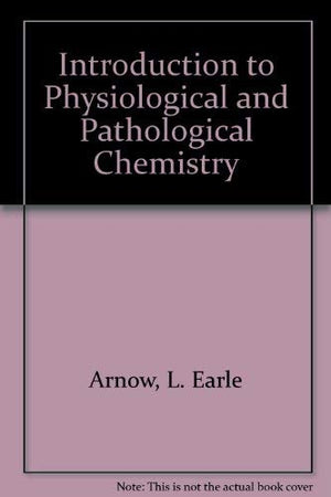 Introduction to physiological and pathological chemistry,Used