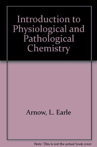 Introduction to physiological and pathological chemistry,Used