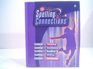 Spelling Connections: Grade 8,Used
