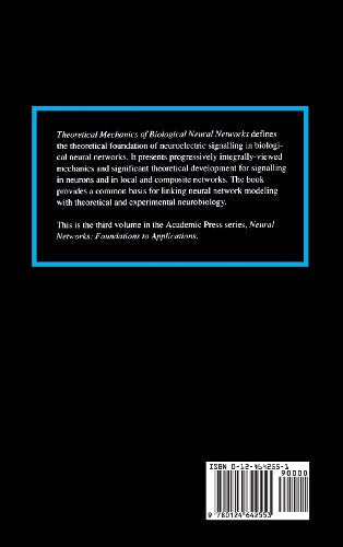 Theoretical Mechanics of Biological Neural Networks (Neural Networks, Foundations to Applications),Used