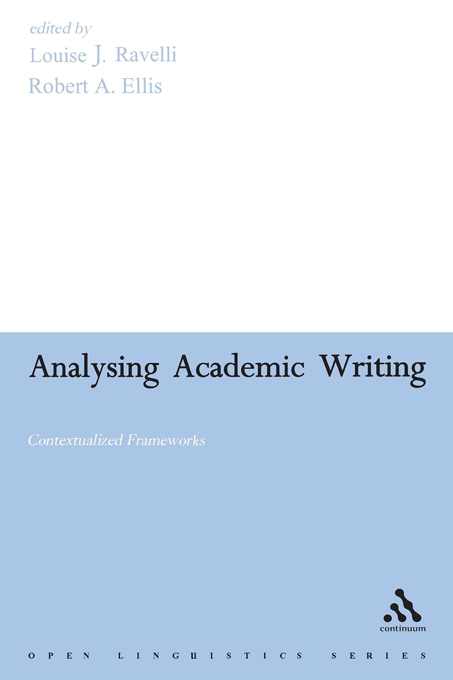Analysing Academic Writing: Contextualized Frameworks (Open Linguistics),Used
