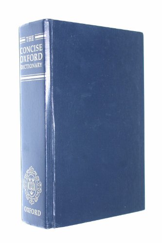 The Concise Oxford Dictionary of Current English,Used