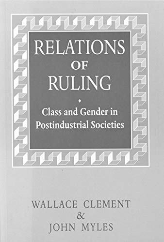 Relations of Ruling: Class and Gender in Postindustrial Societies,Used