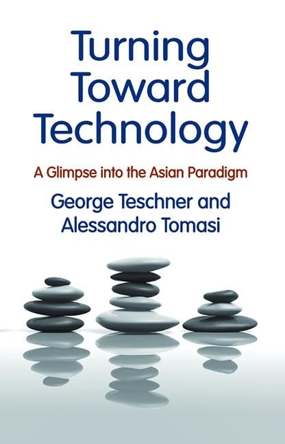 Turning Toward Technology: A Glimpse into the Asian Paradigm,Used