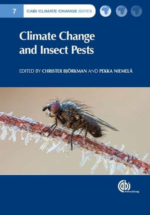 Climate Change and Insect Pests (CABI Climate Change Series, 8),Used