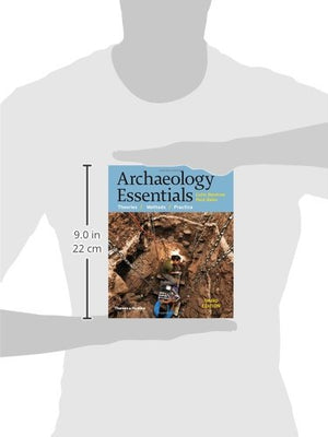 Archaeology Essentials: Theories, Methods, and Practice,Used