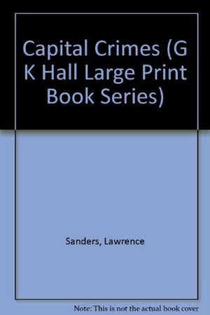 Capital Crimes (G K Hall Large Print Book Series),Used