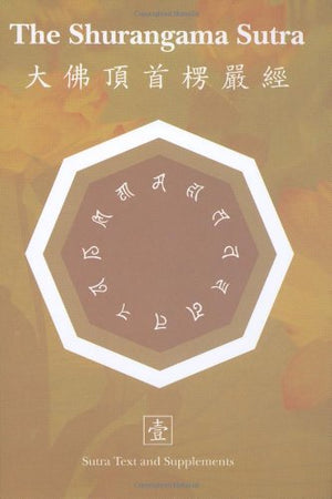 The Shurangama Sutra: Sutra Text and Supplements Only,New