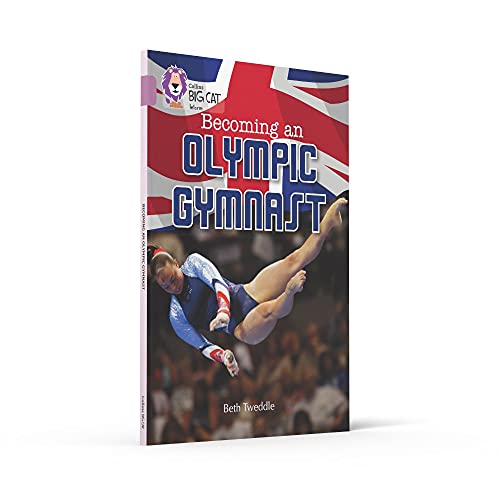 Becoming an Olympic Gymnast: Band 18/Pearl (Collins Big Cat),Used