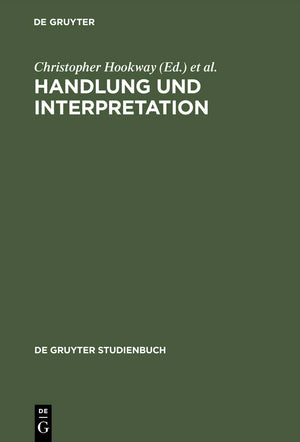 Handlung und Interpretation: Studien zur Philosophie der Sozialwissenschaften (De Gruyter Studienbuch) (German Edition),Used