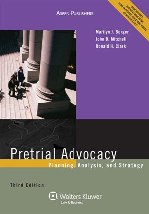 Pretrial Advocacy: Planning, Analysis, and Strategy,Used