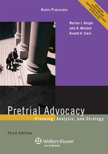 Pretrial Advocacy: Planning, Analysis, and Strategy,Used