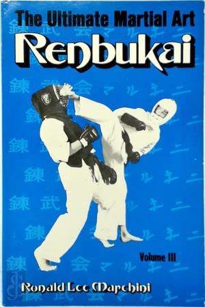 Renbukai: The Ultimate Martial Art, Vol. 3,Used