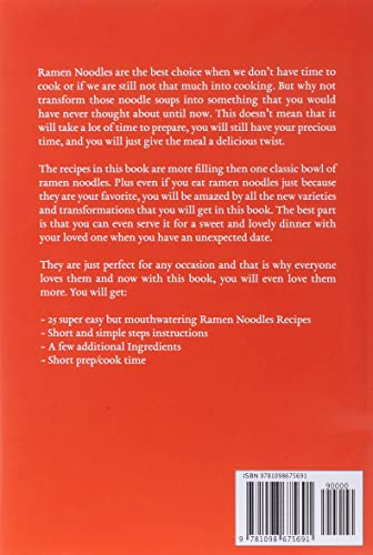 More Than Just a Soup  Ramen Noodle Cookbook: Transform Ramen Noodles into Unique and Delicious Main Meals,Used