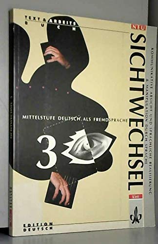 Sichtwechsel, Neubearbeitung, Bd.3, Textbuch Und Arbeitsbuch (German Edition),Used