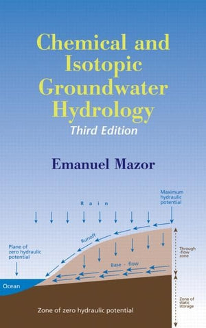 Chemical and Isotopic Groundwater Hydrology (Books in Soils, Plants & the Environment),Used