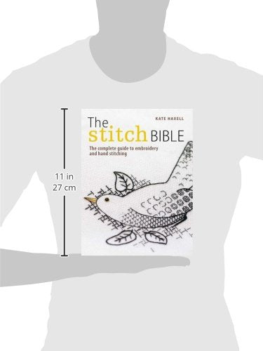The Stitch Bible: A comprehensive guide to 225 embroidery stitches and techniques,Used