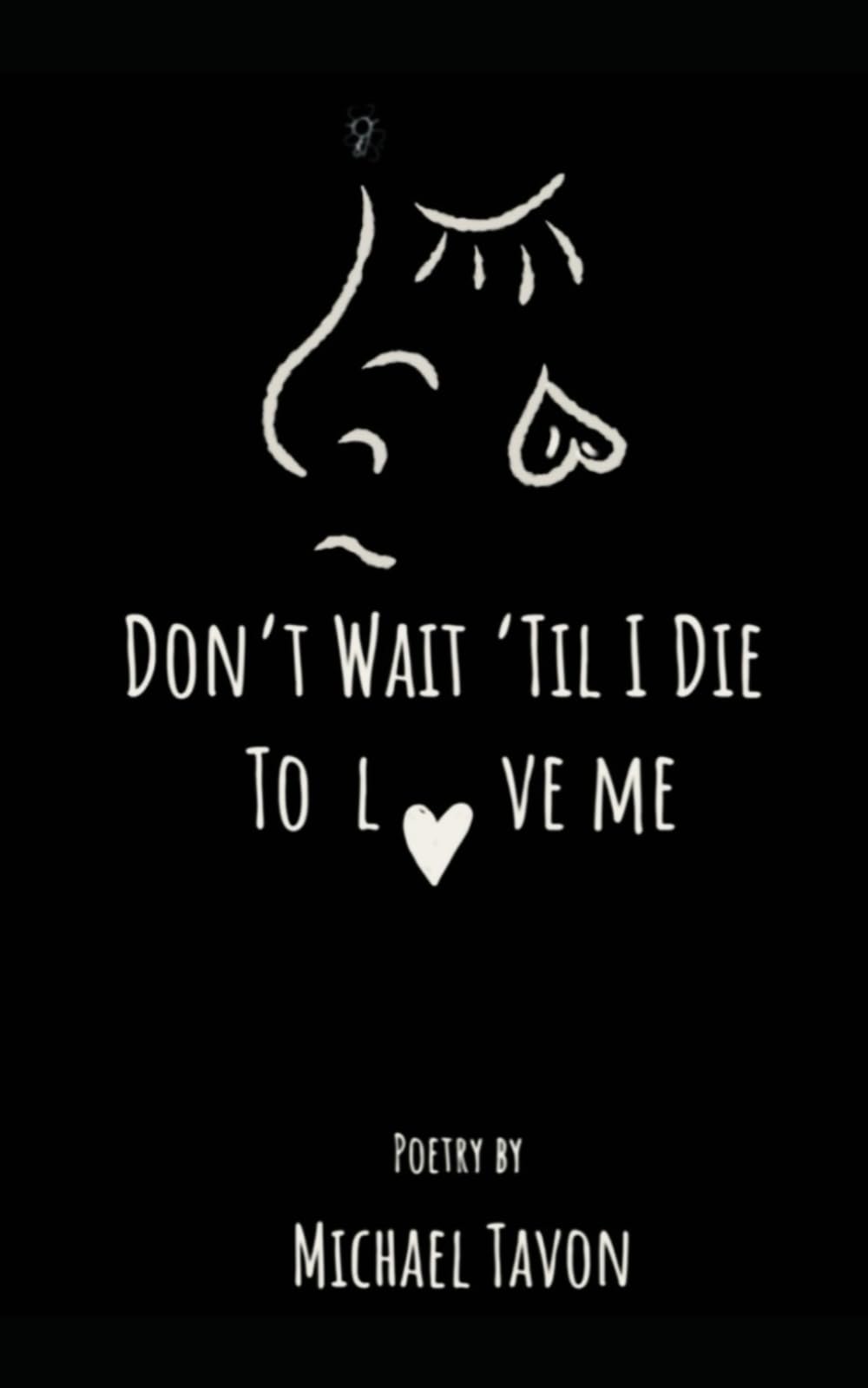 Dont Wait Til I Die To Love Me,Used