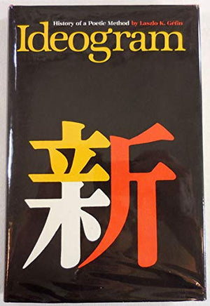 Ideogram: History of a Poetic Method,Used