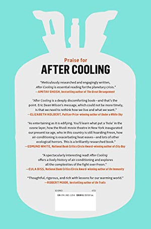 After Cooling: On Freon, Global Warming, and the Terrible Cost of Comfort,Used