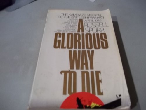 A Glorious Way to Die,Used