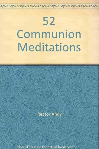 52 Communion Meditations,Used
