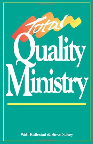 Total Quality Ministry,Used