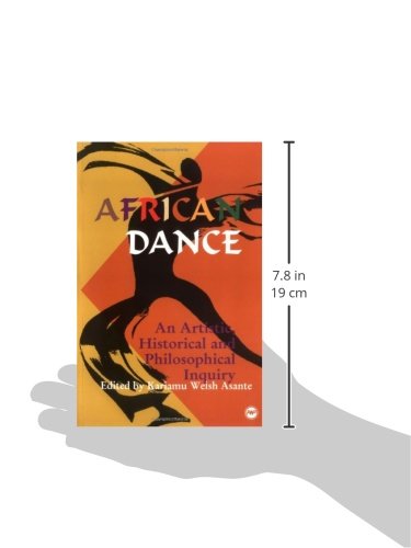 African Dance: An Artistic, Historical And Philosophical Inquiry,Used