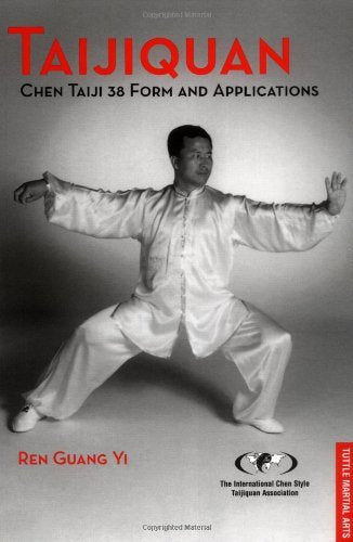 Taijiquan: Chen Taiji 38 Form and Applications (Tuttle Martial Arts),Used