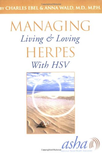 Managing Herpes: Living and Loving With HSV,Used