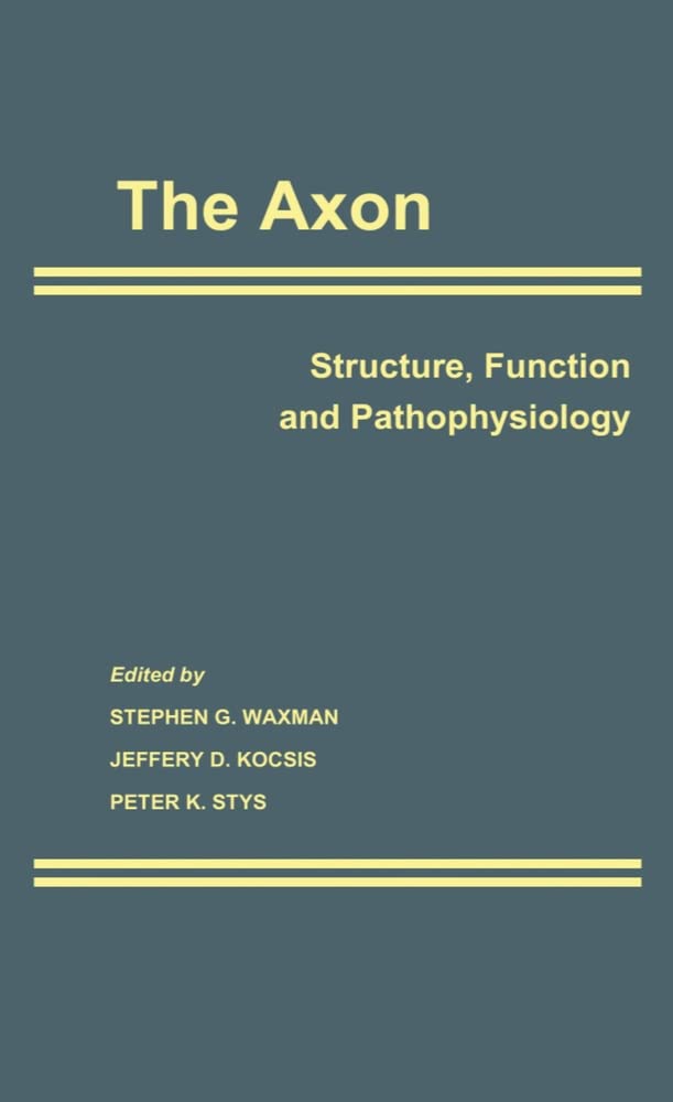 The Axon: Structure, Function and Pathophysiology,Used