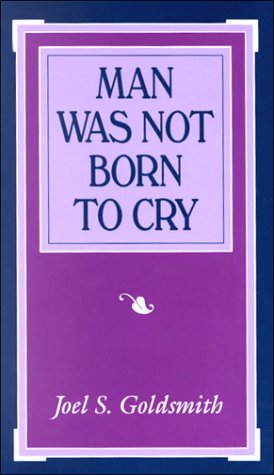 Man Was Not Born to Cry