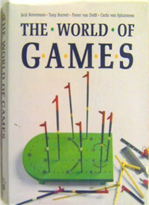 The World of Games: Their Origins and History, How to Play Them, and How to Make Them (English and Dutch Edition),Used