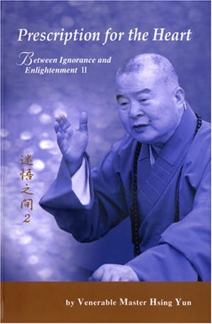 Prescription for the Heart  Between Ignorance and Enlightenment 2 (Between Ignorance and Enlightenment, 2),Used