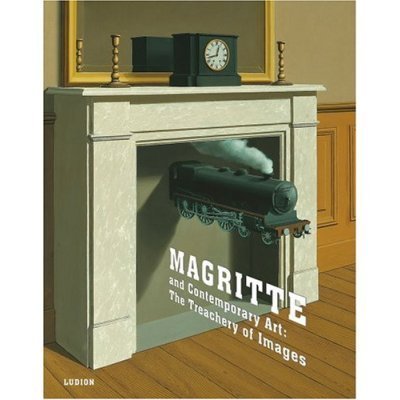 Magritte And Contemporary Art : The Treachery Of Images-new,New