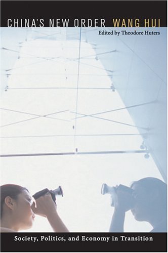 Chinas New Order: Society, Politics, and Economy in Transition,New